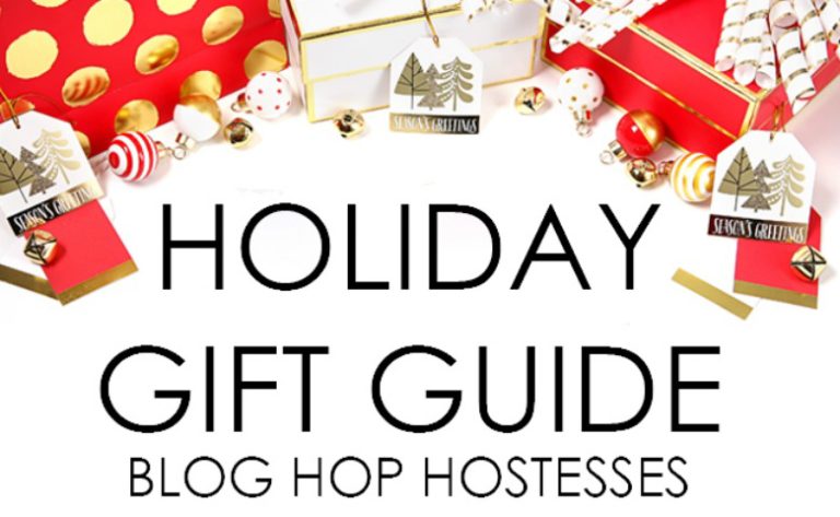 Holiday Gift Guide 2016 - Blog Hop