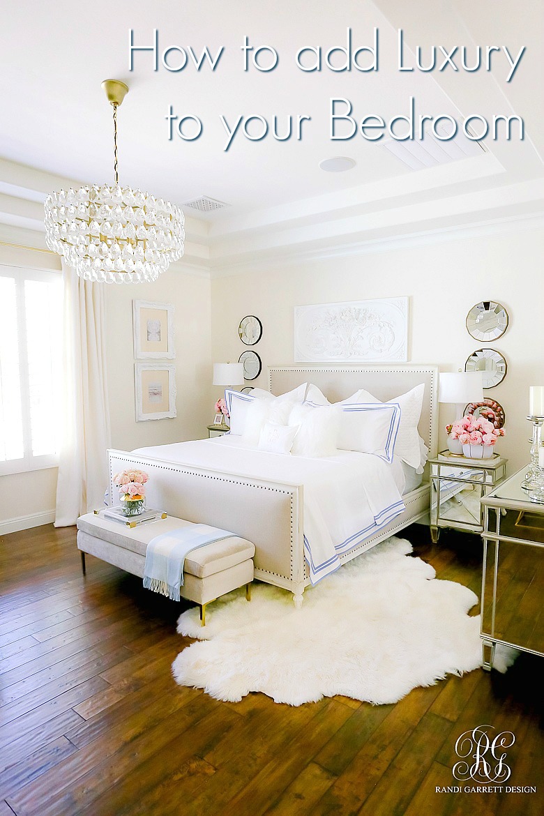 How to Add Luxury to Your Bedroom